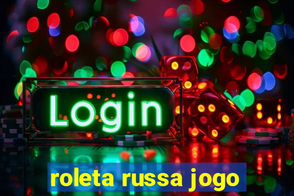 roleta russa jogo